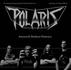 Polaris (GER) : Aurora & Darkest Potency